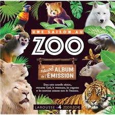 Une Saison Au Zoo - France 4 - Une saison au Zoo - l'Album de l ...