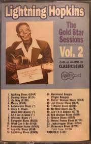 Lightning Hopkins - The Gold Star Sessions Vol. 2 (1990, Cassette ...